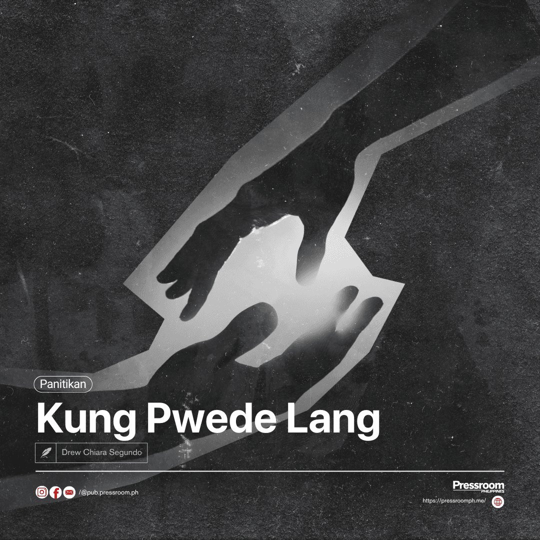 Kung Pwede Lang