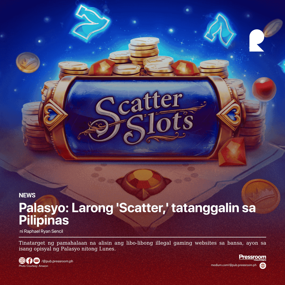 Palasyo: Larong 'Scatter,' tatanggalin sa Pilipinas 