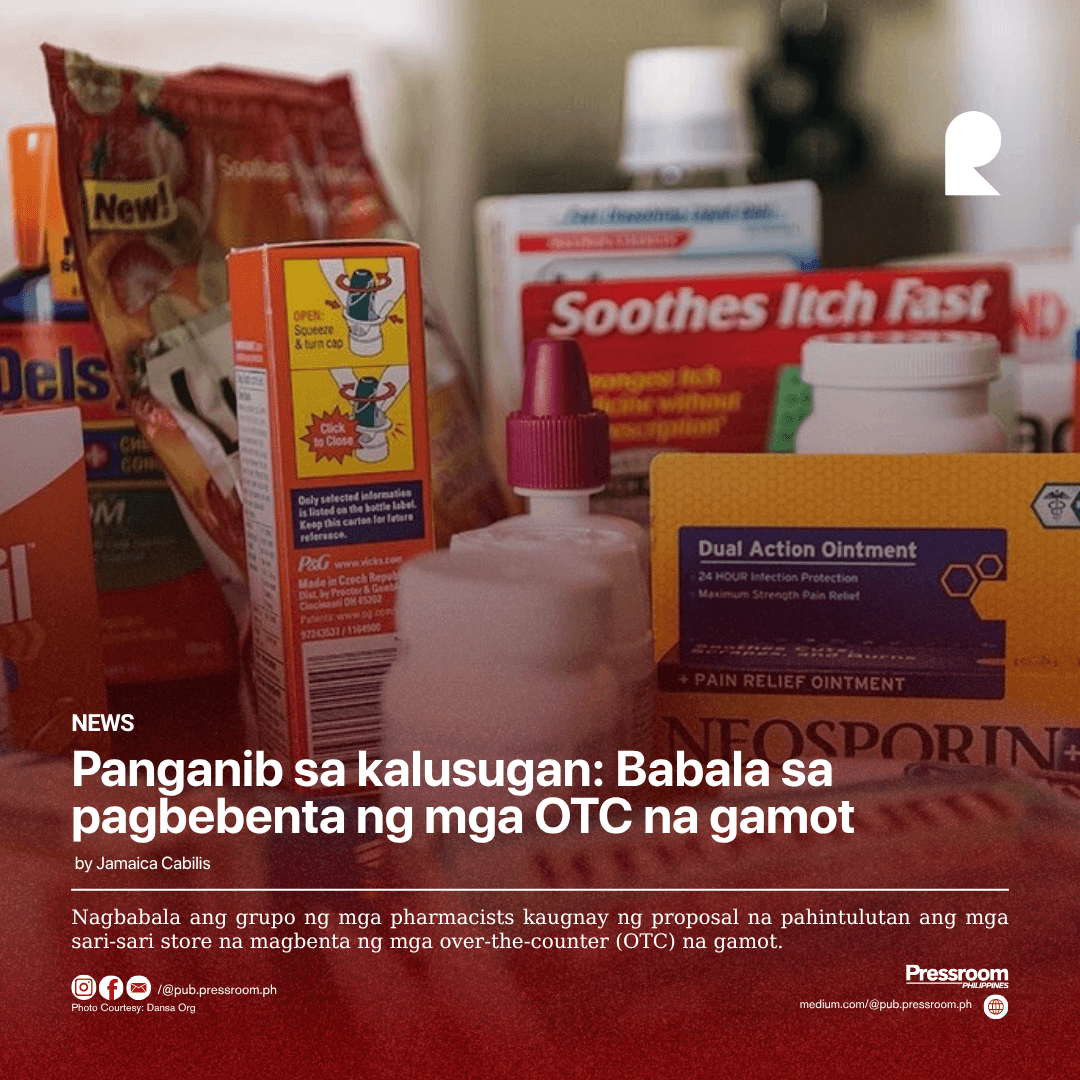 Panganib sa kalusugan: Babala sa pagbebenta ng mga OTC na gamot
