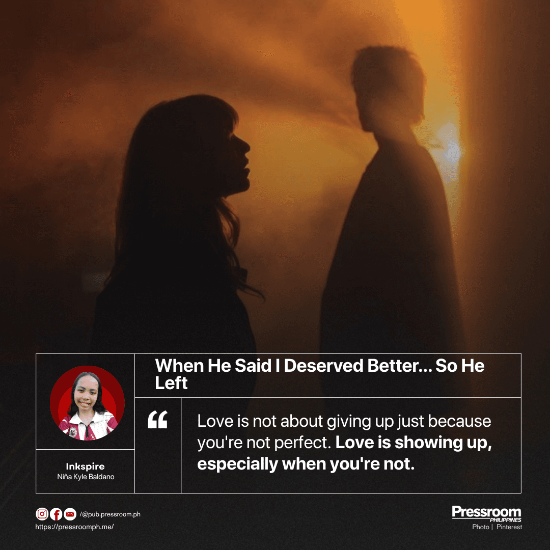 When He Said I Deserved Better… So He Left