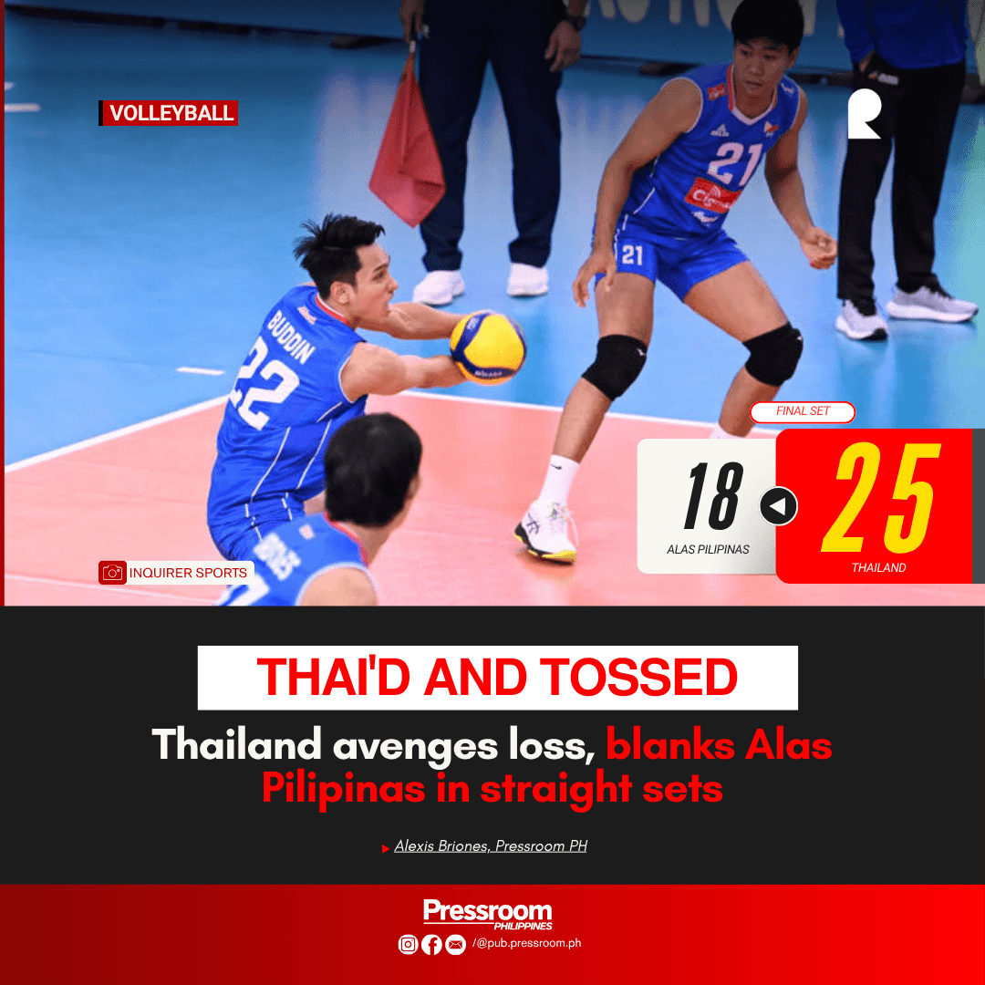 𝗧𝗛𝗔𝗜'𝗗 𝗔𝗡𝗗 𝗧𝗢𝗦𝗦𝗘𝗗 | Thailand avenges loss, blanks Alas Pilipinas in straight sets