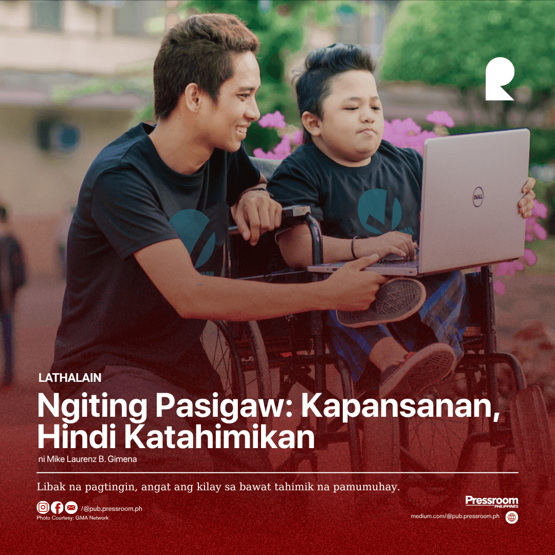 𝗡𝗴𝗶𝘁𝗶𝗻𝗴 𝗣𝗮𝘀𝗶𝗴𝗮𝘄: Kapansanan, Hindi Katahimikan