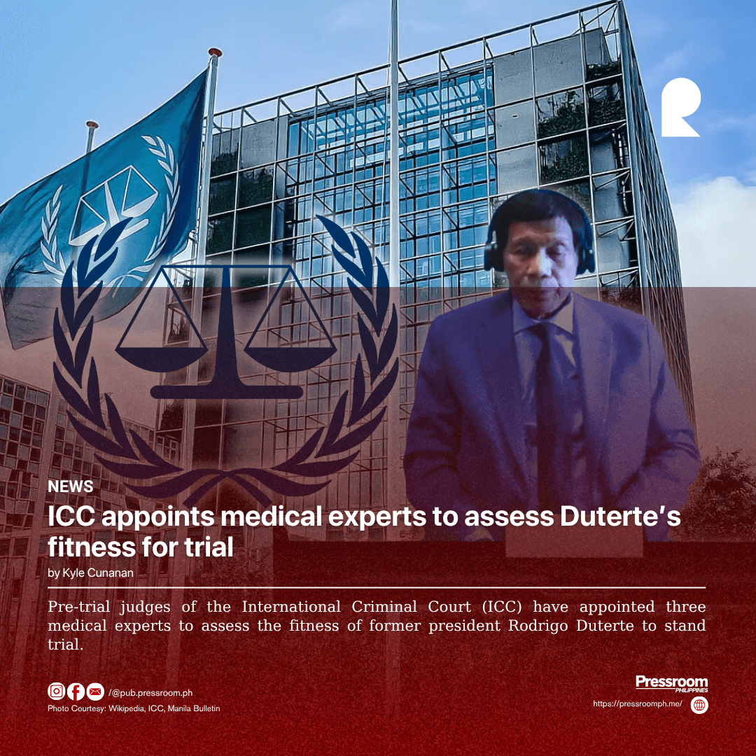 ICC appoints medical experts to assess Duterte’s fitness for trial