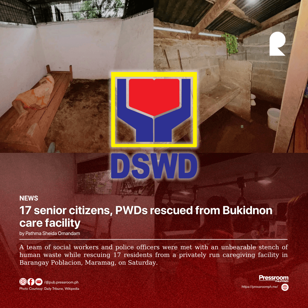 17 senior citizens, PWDs rescued from Bukidnon care facility