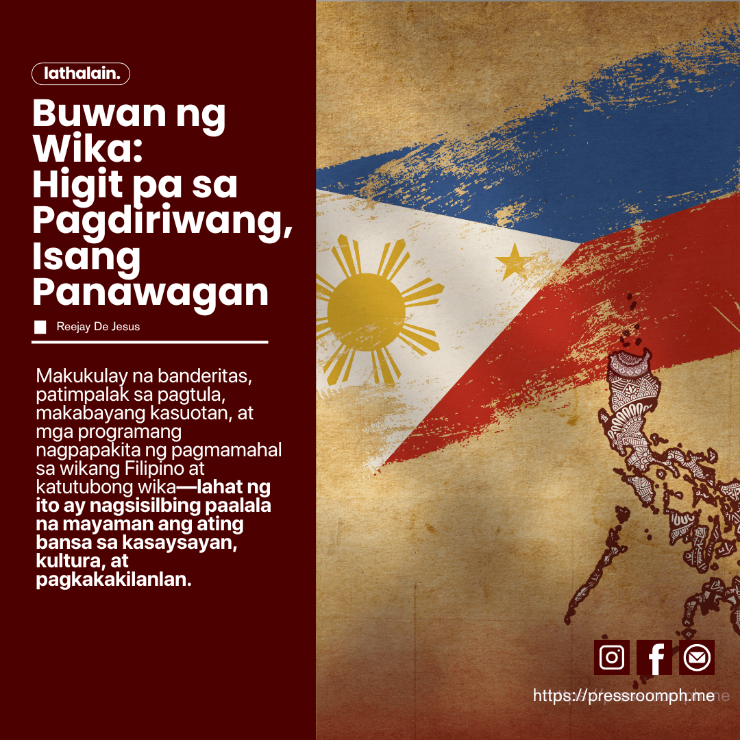 Buwan ng Wika: Higit pa sa Pagdiriwang, Isang Panawagan