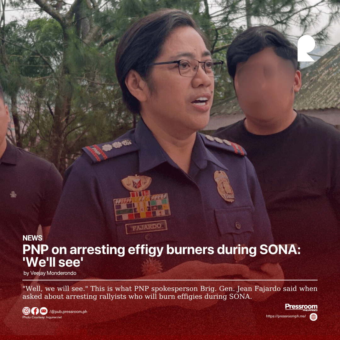 PNP on arresting effigy burners during SONA: 'We'll see'
