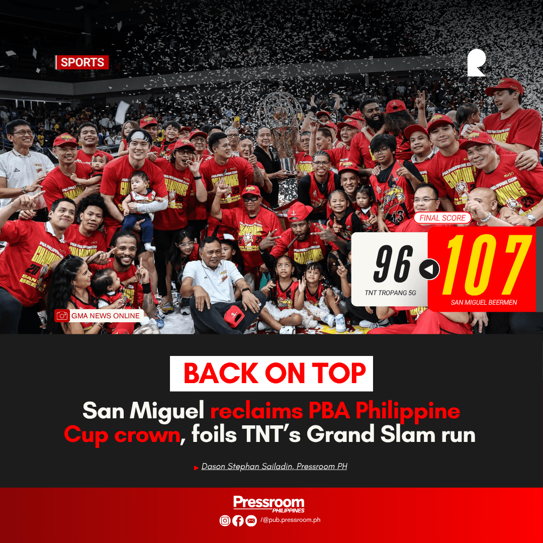 BACK ON TOP | San Miguel reclaims PBA Philippine Cup crown, foils TNT’s Grand Slam run