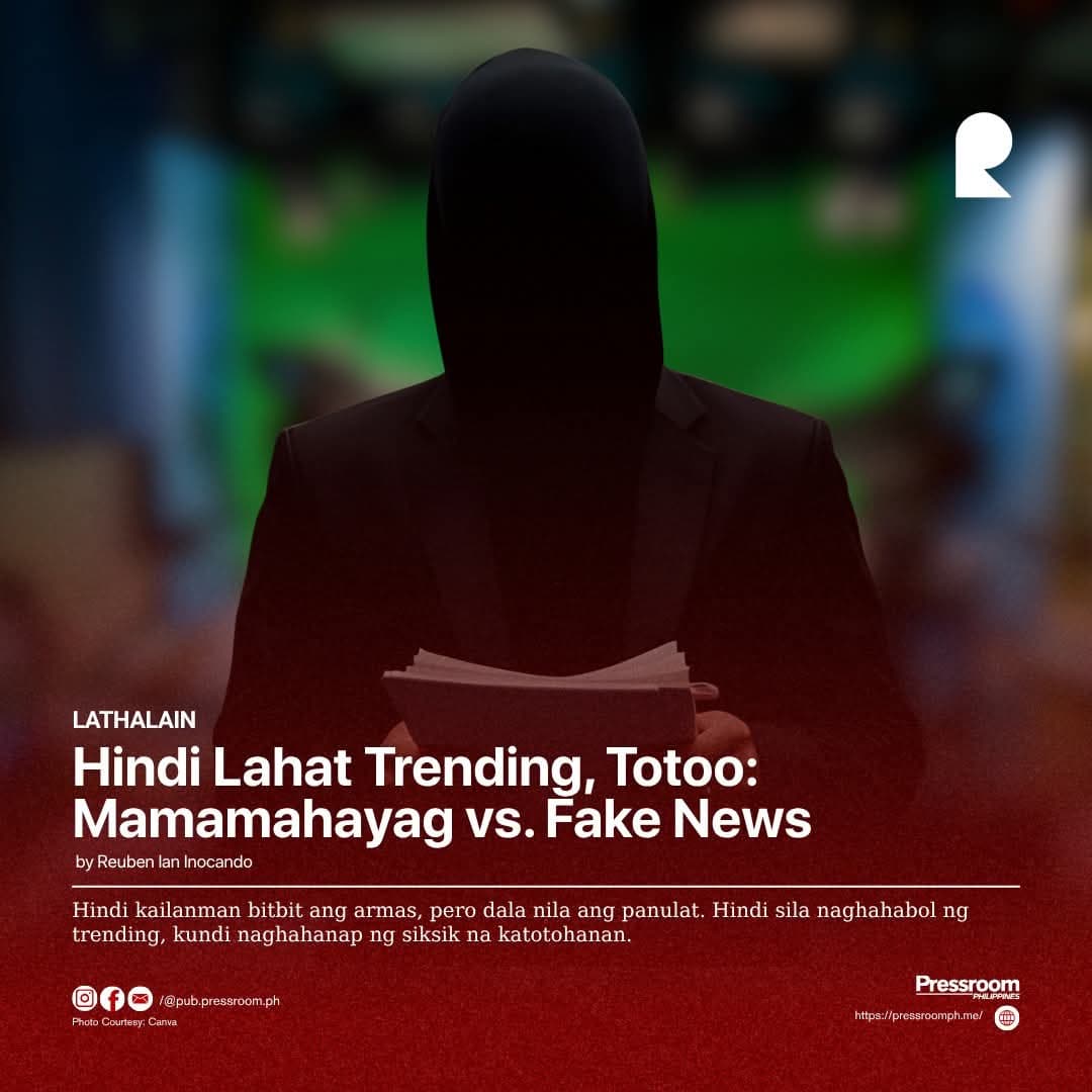 Hindi Lahat Trending, Totoo: Mamamahayag vs. Fake News