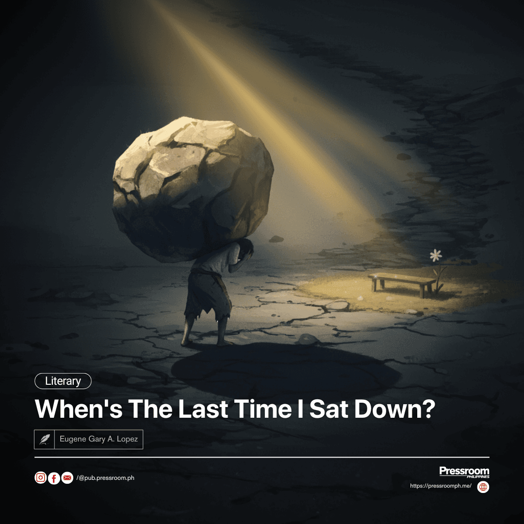 When's the last time I sat down?